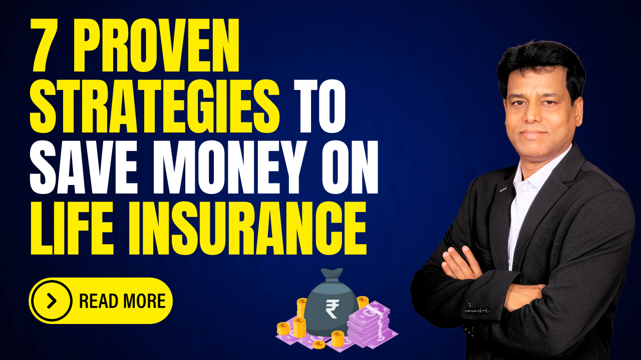 7 Proven Strategies to Save Money on Life Insurance